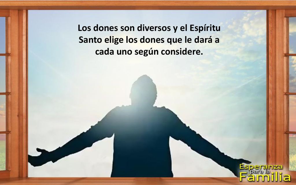 Los dones son diversos y el Espíritu Santo elige los dones que le dará a cada uno según considere.