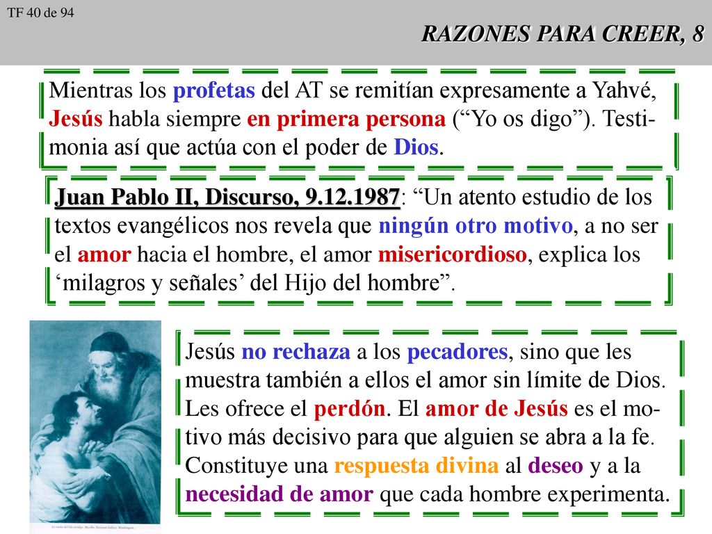 Mientras los profetas del AT se remitían expresamente a Yahvé,