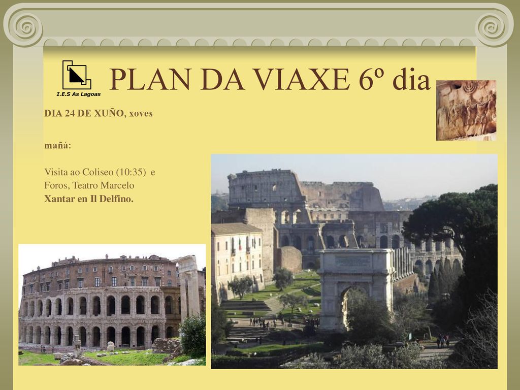 PLAN DA VIAXE 6º dia DIA 24 DE XUÑO, xoves mañá: