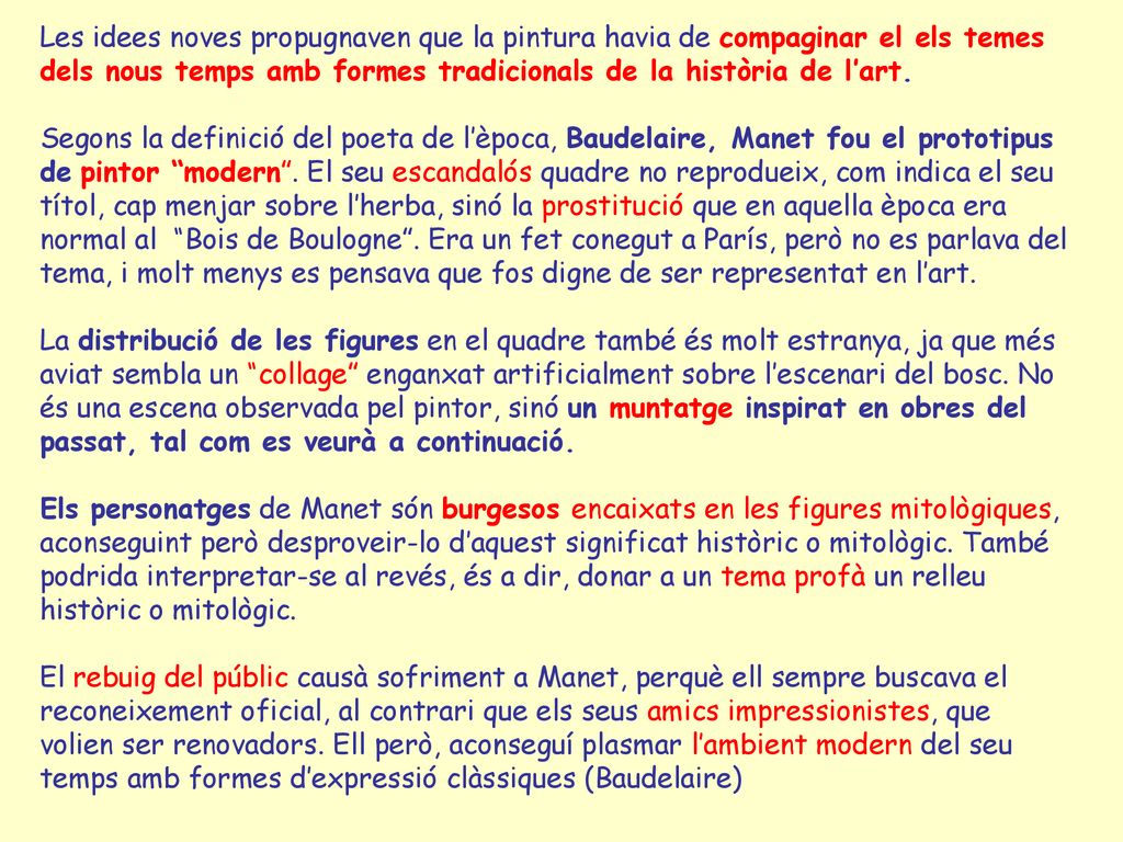 Les idees noves propugnaven que la pintura havia de compaginar el els temes dels nous temps amb formes tradicionals de la història de l’art.