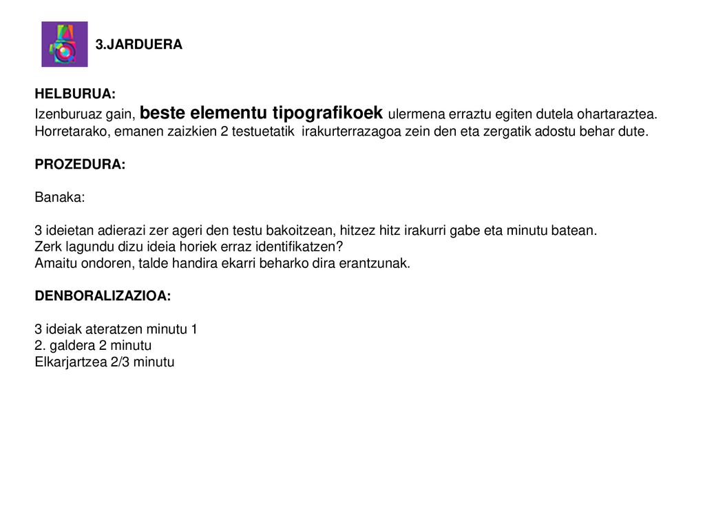 3.JARDUERA HELBURUA: Izenburuaz gain, beste elementu tipografikoek ulermena erraztu egiten dutela ohartaraztea.