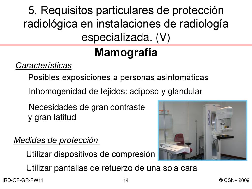 5. Requisitos particulares de protección radiológica en instalaciones de radiología especializada. (V)