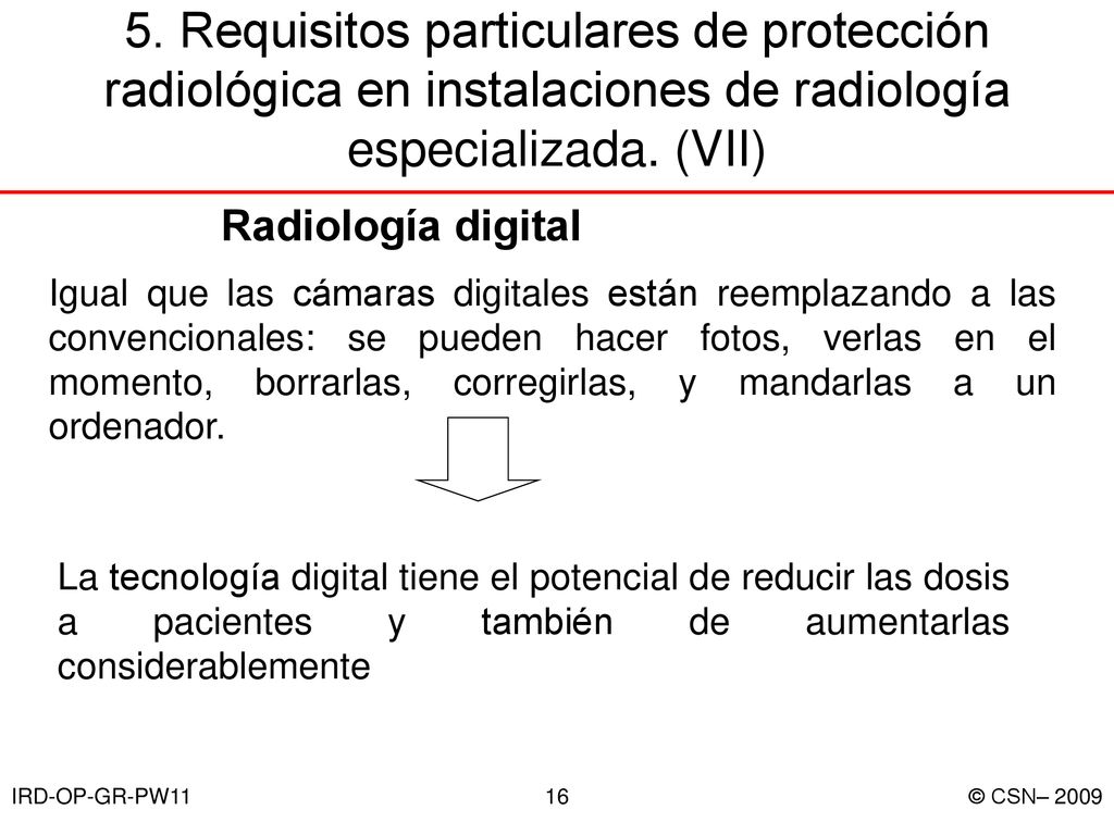 5. Requisitos particulares de protección radiológica en instalaciones de radiología especializada. (VII)