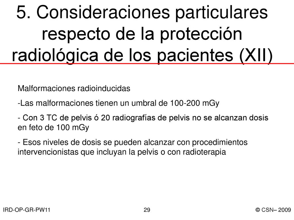 5. Consideraciones particulares respecto de la protección radiológica de los pacientes (XII)