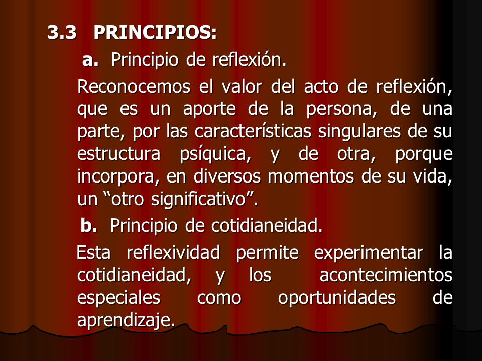 3.3 PRINCIPIOS: a. Principio de reflexión.