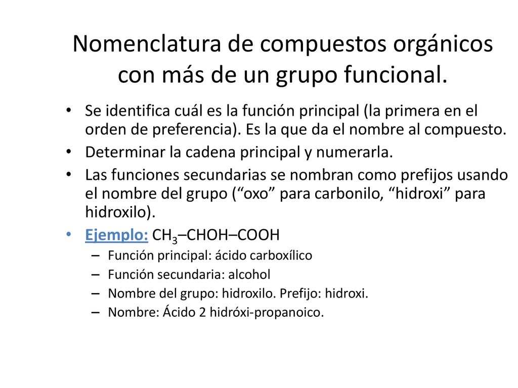 Nomenclatura de compuestos orgánicos con más de un grupo funcional.