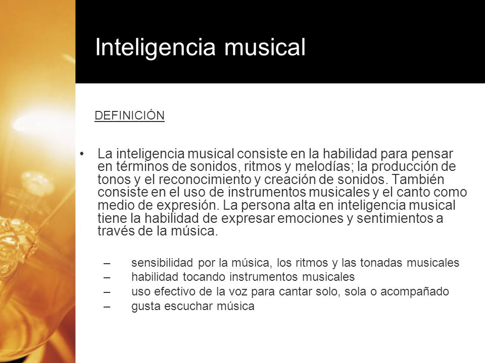 Inteligencia musical DEFINICIÓN.