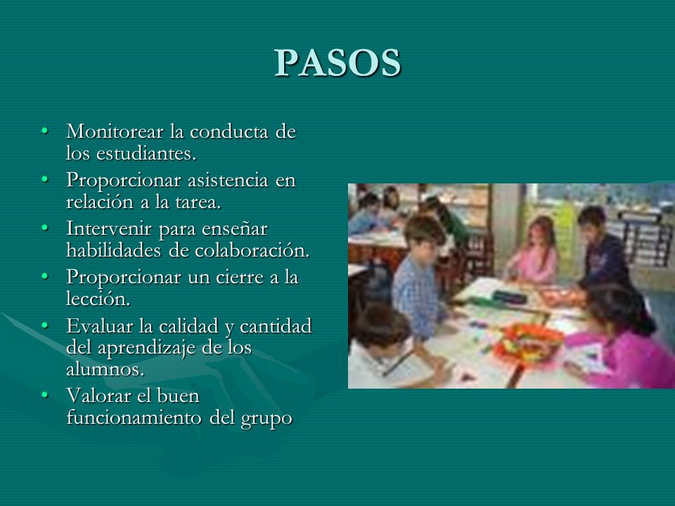 PASOS Monitorear la conducta de los estudiantes.
