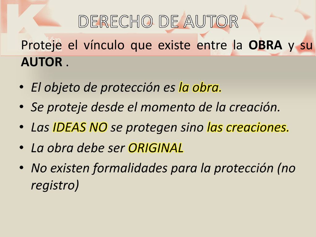 Proteje el vínculo que existe entre la OBRA y su AUTOR .