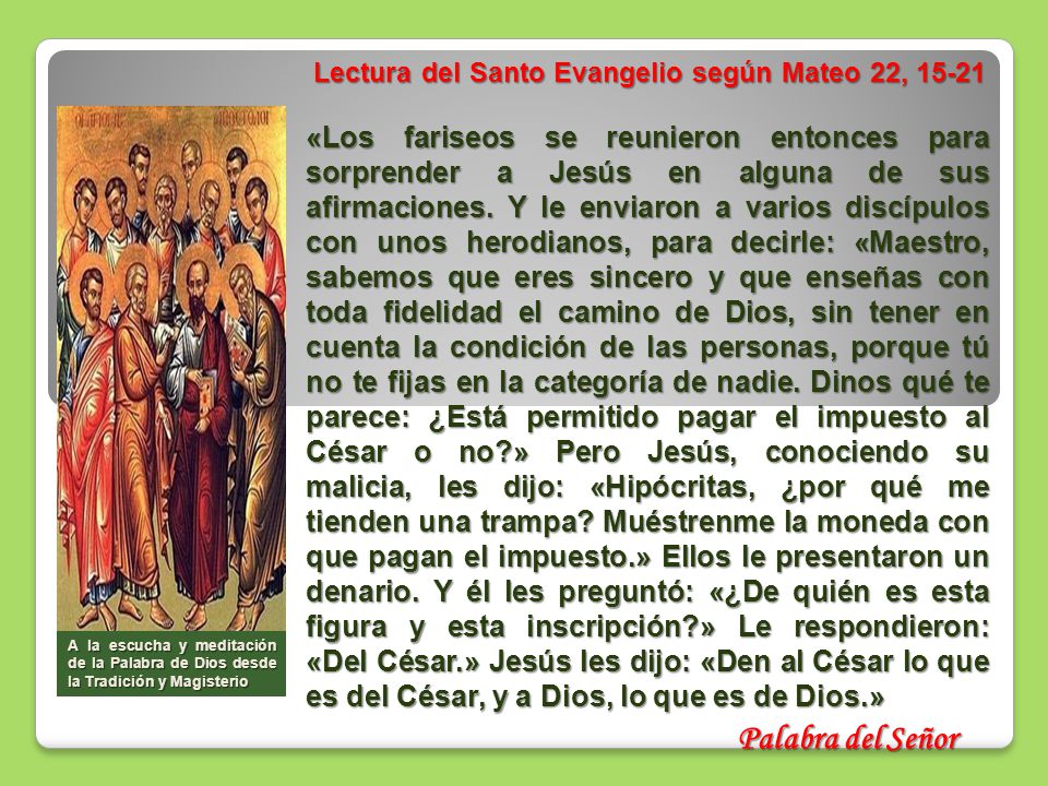 Lectura del Santo Evangelio según Mateo 22, 15-21