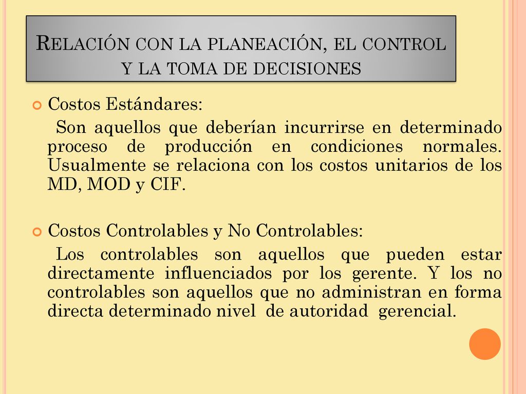 Relación con la planeación, el control y la toma de decisiones