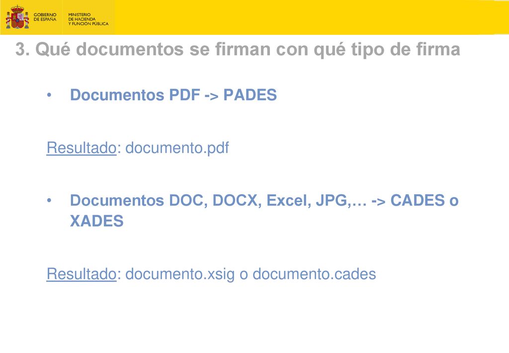 3. Qué documentos se firman con qué tipo de firma