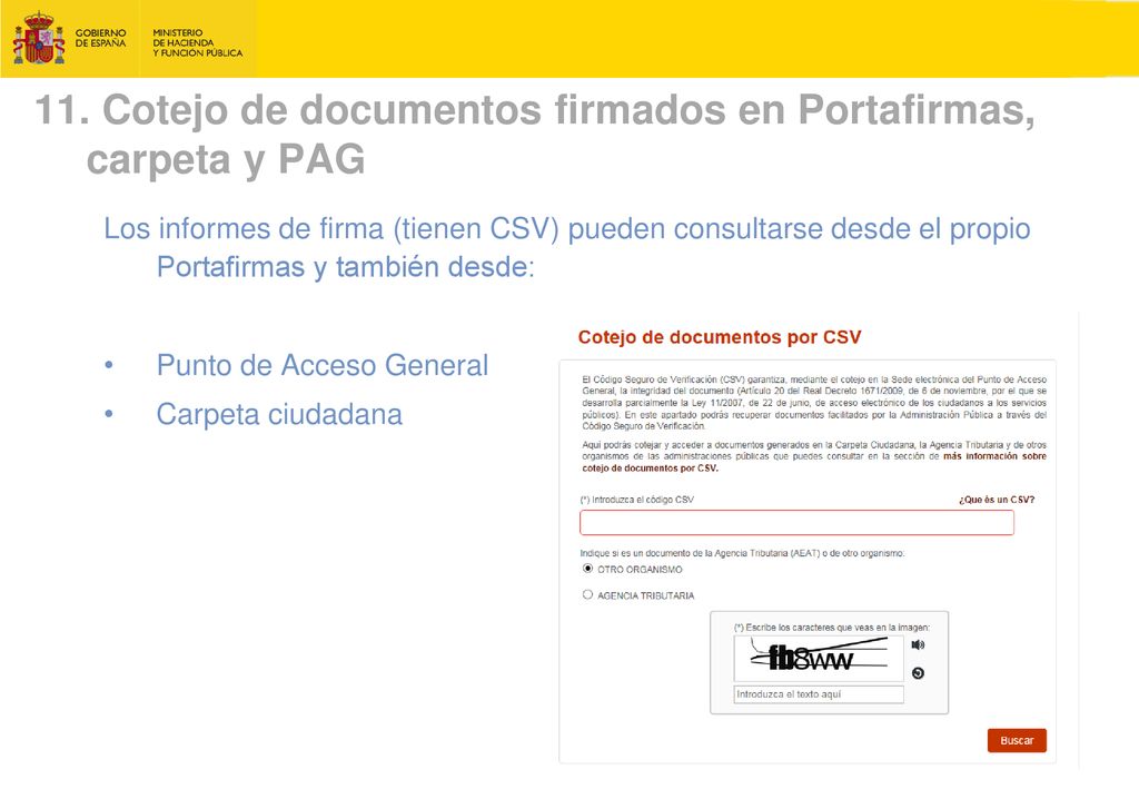 11. Cotejo de documentos firmados en Portafirmas, carpeta y PAG