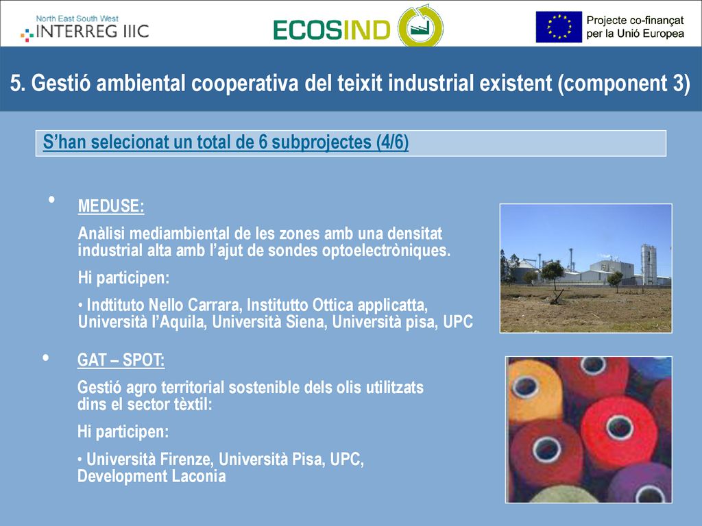 5. Gestió ambiental cooperativa del teixit industrial existent (component 3)