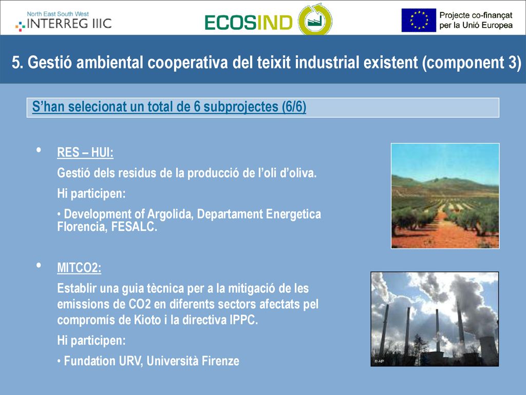 5. Gestió ambiental cooperativa del teixit industrial existent (component 3)
