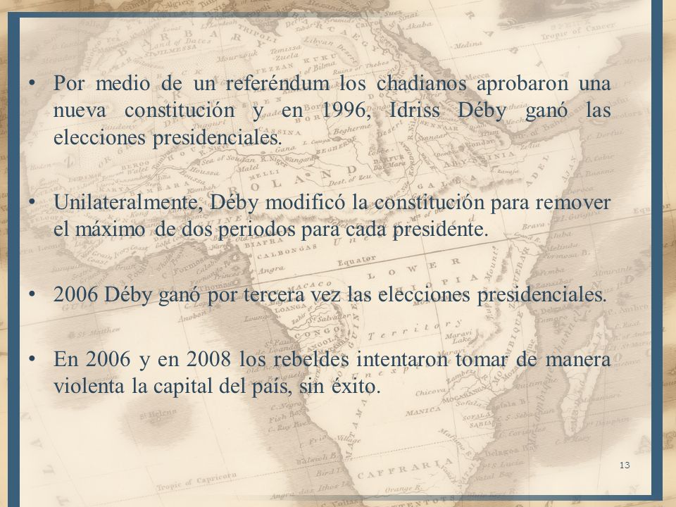 Por medio de un referéndum los chadianos aprobaron una nueva constitución y en 1996, Idriss Déby ganó las elecciones presidenciales.
