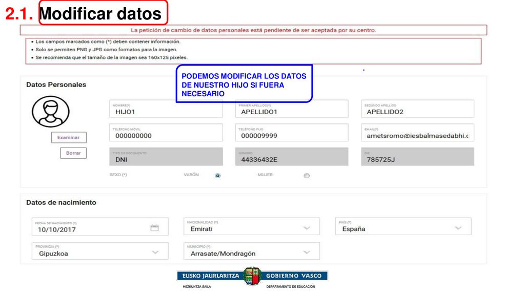 2.1. Modificar datos . PODEMOS MODIFICAR LOS DATOS DE NUESTRO HIJO SI FUERA NECESARIO