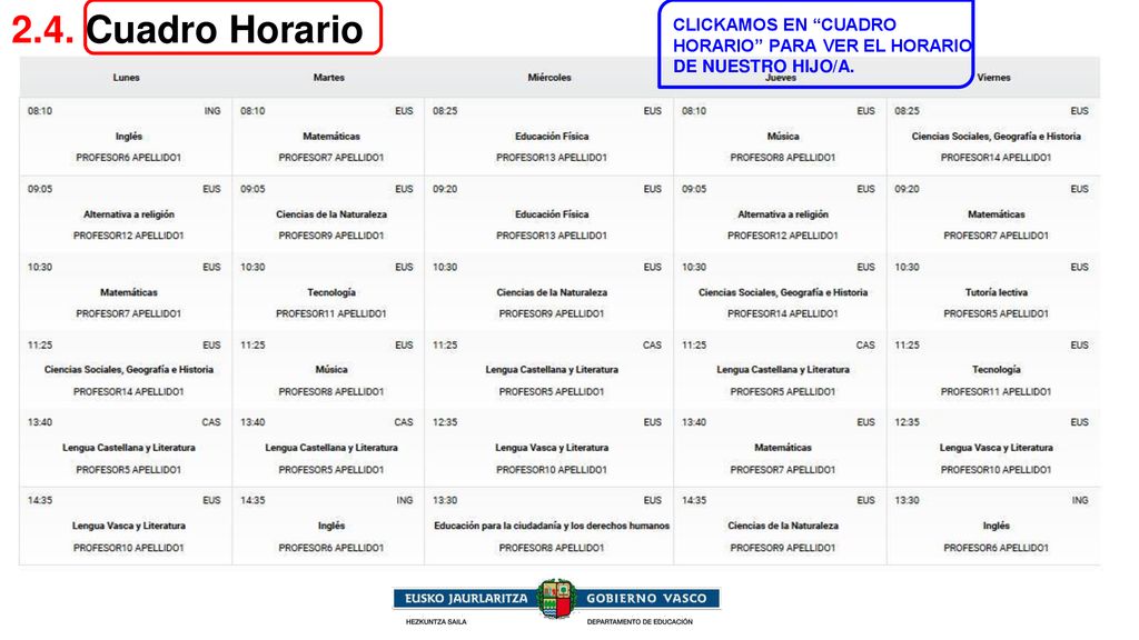 2.4. Cuadro Horario CLICKAMOS EN CUADRO HORARIO PARA VER EL HORARIO DE NUESTRO HIJO/A.