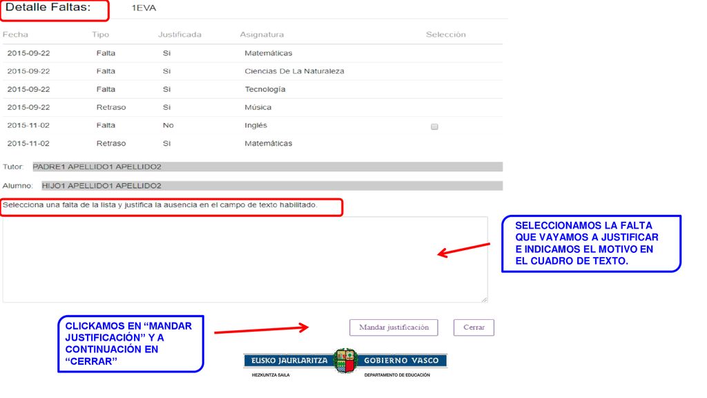 SELECCIONAMOS LA FALTA QUE VAYAMOS A JUSTIFICAR E INDICAMOS EL MOTIVO EN EL CUADRO DE TEXTO.