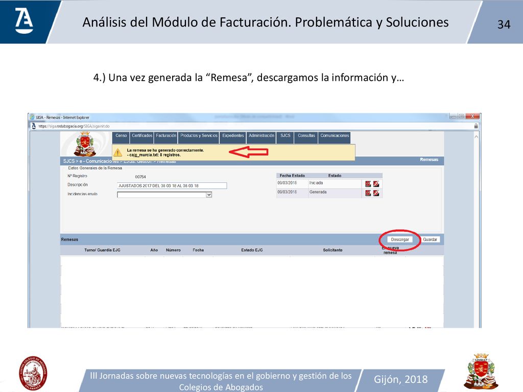 4.) Una vez generada la Remesa , descargamos la información y…
