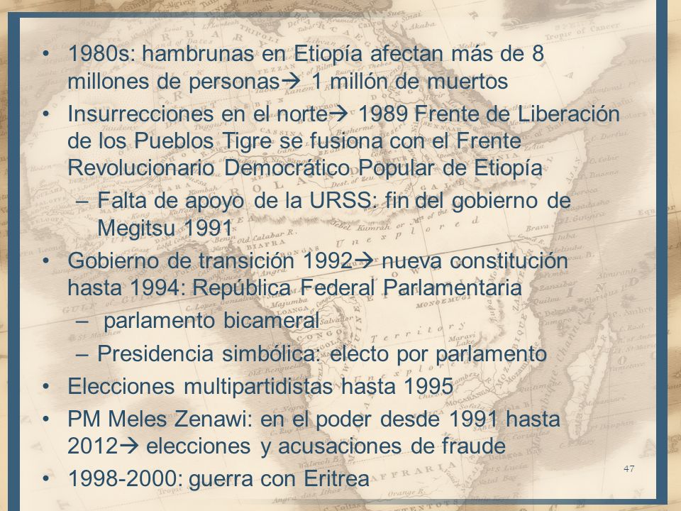 1980s: hambrunas en Etiopía afectan más de 8 millones de personas 1 millón de muertos