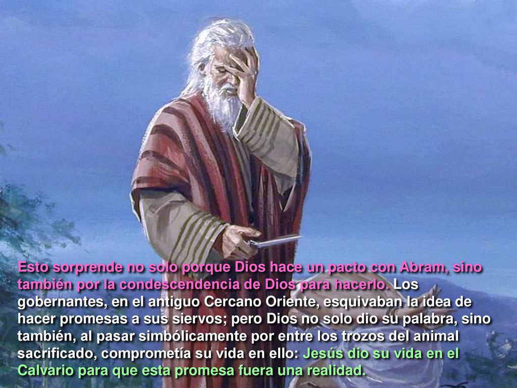 Esto sorprende no solo porque Dios hace un pacto con Abram, sino también por la condescendencia de Dios para hacerlo.