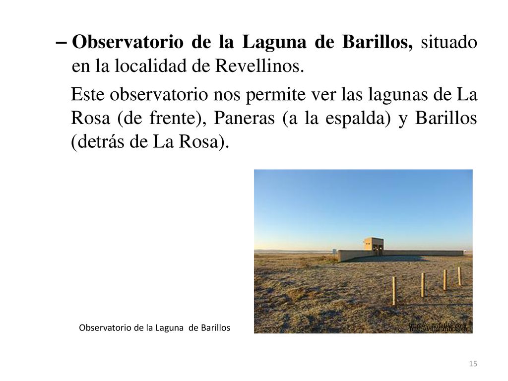 Observatorio de la Laguna de Barillos, situado en la localidad de Revellinos.