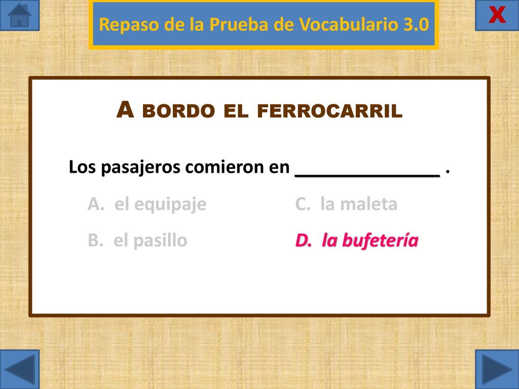 Repaso de la Prueba de Vocabulario 3.0 Los pasajeros comieron en .