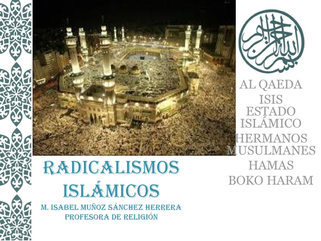AL QAEDA ISIS ESTADO ISLÁMICO HERMANOS MUSULMANES HAMAS BOKO HARAM