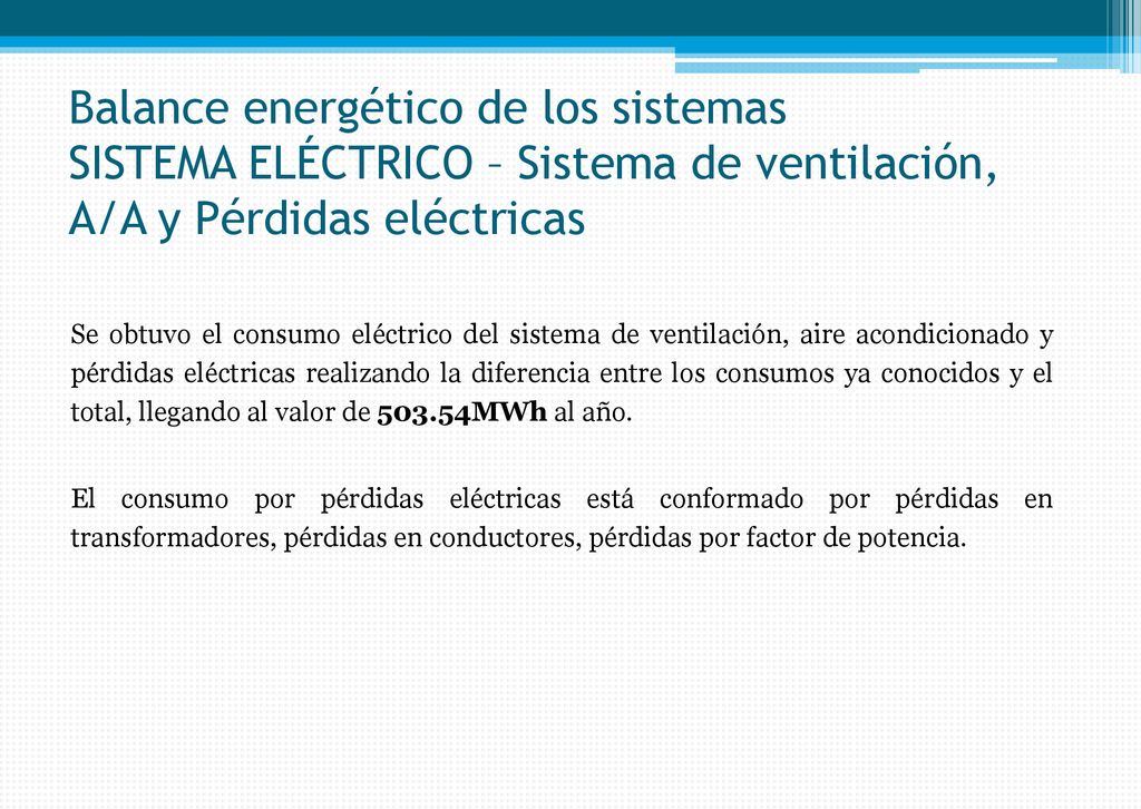 Balance energético de los sistemas SISTEMA ELÉCTRICO – Sistema de ventilación, A/A y Pérdidas eléctricas