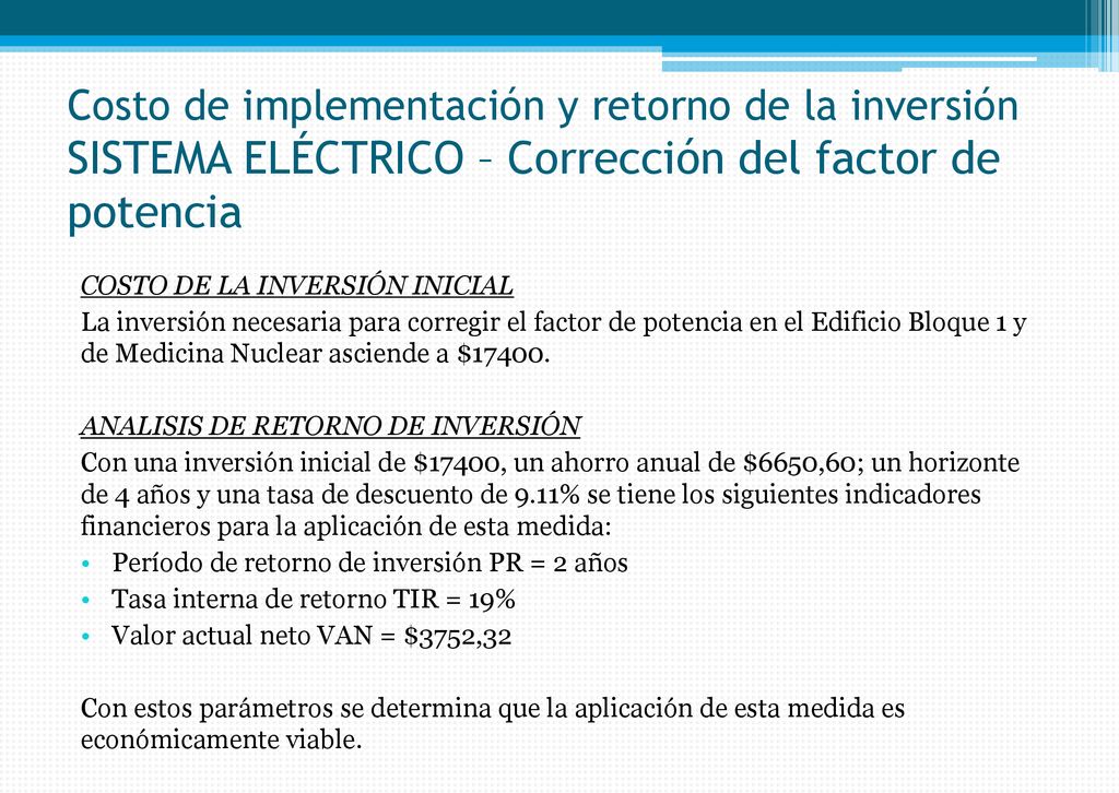Costo de implementación y retorno de la inversión SISTEMA ELÉCTRICO – Corrección del factor de potencia