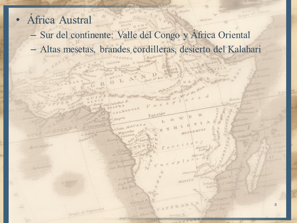 África Austral Sur del continente: Valle del Congo y África Oriental
