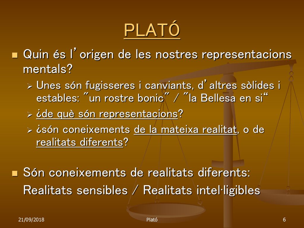 PLATÓ Quin és l’origen de les nostres representacions mentals