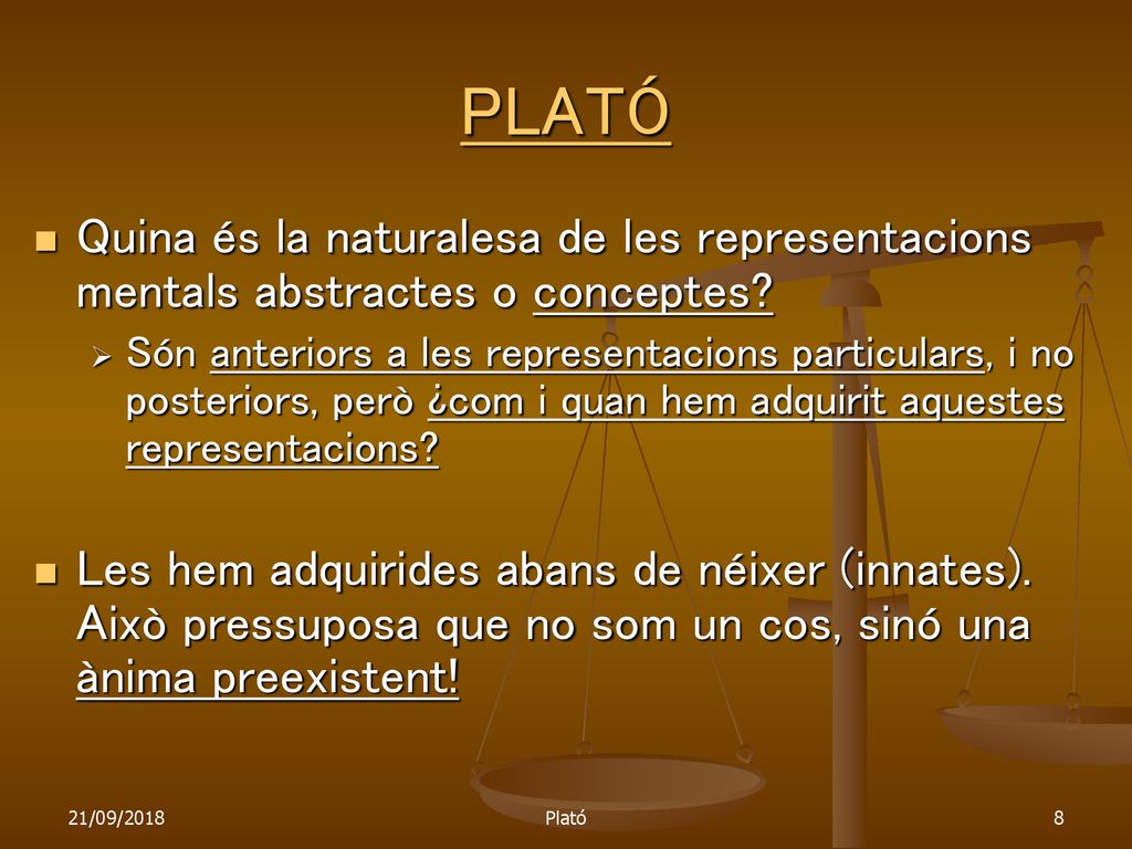 PLATÓ Quina és la naturalesa de les representacions mentals abstractes o conceptes