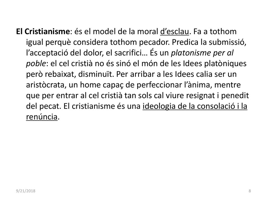 El Cristianisme: és el model de la moral d’esclau