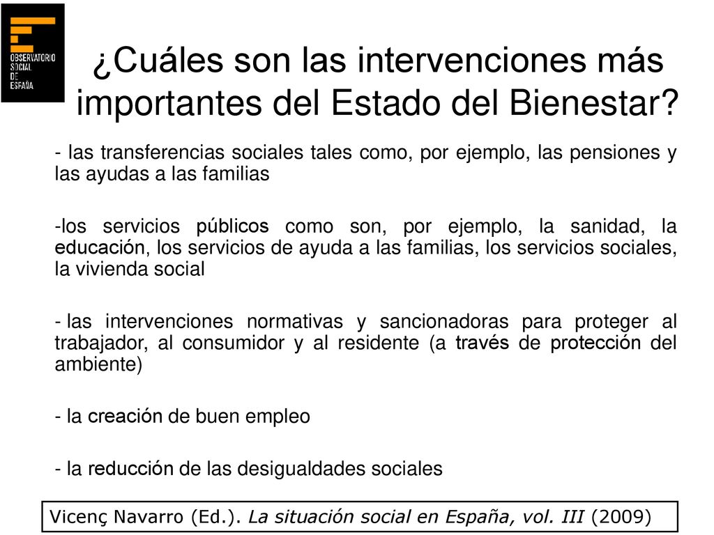 ¿Cuáles son las intervenciones más importantes del Estado del Bienestar