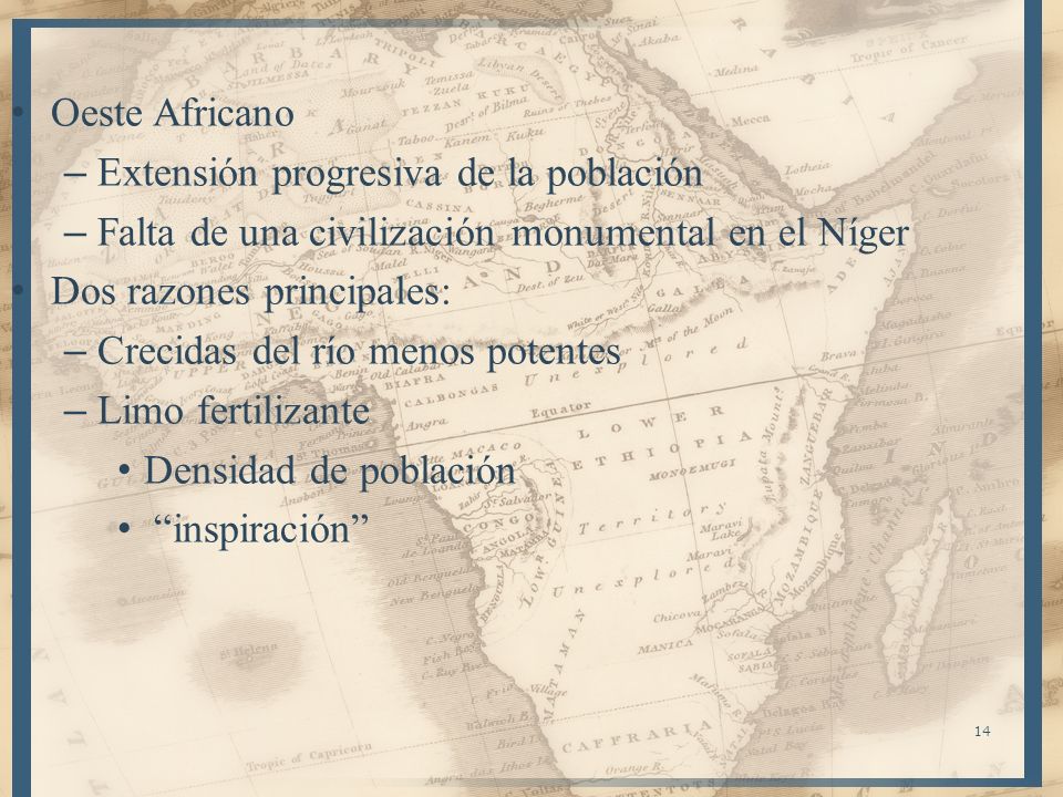 Oeste Africano Extensión progresiva de la población. Falta de una civilización monumental en el Níger.