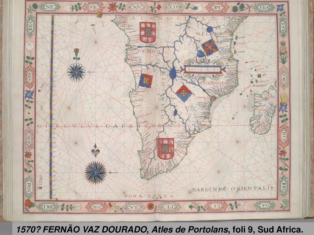 1570 FERNÃO VAZ DOURADO, Atles de Portolans, foli 9, Sud Africa.