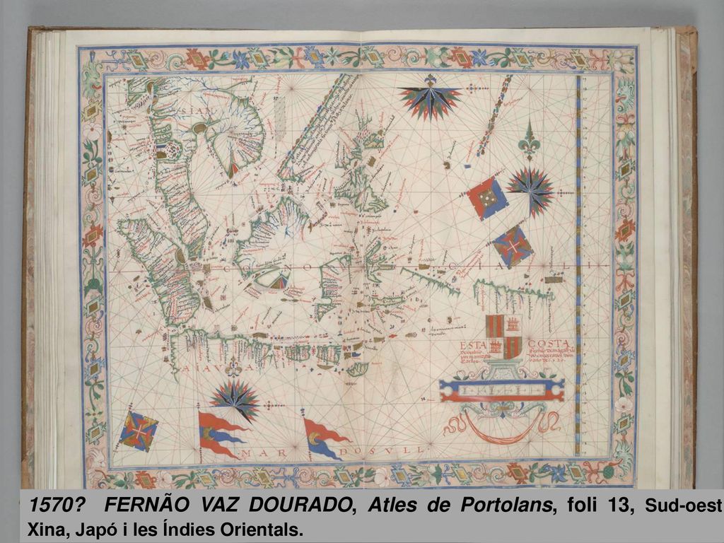 1570 FERNÃO VAZ DOURADO, Atles de Portolans, foli 13, Sud-oest Xina, Japó i les Índies Orientals.