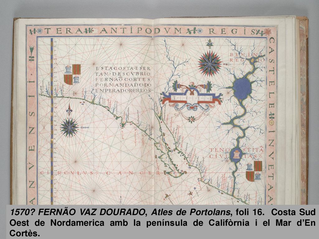 1570. FERNÃO VAZ DOURADO, Atles de Portolans, foli 16
