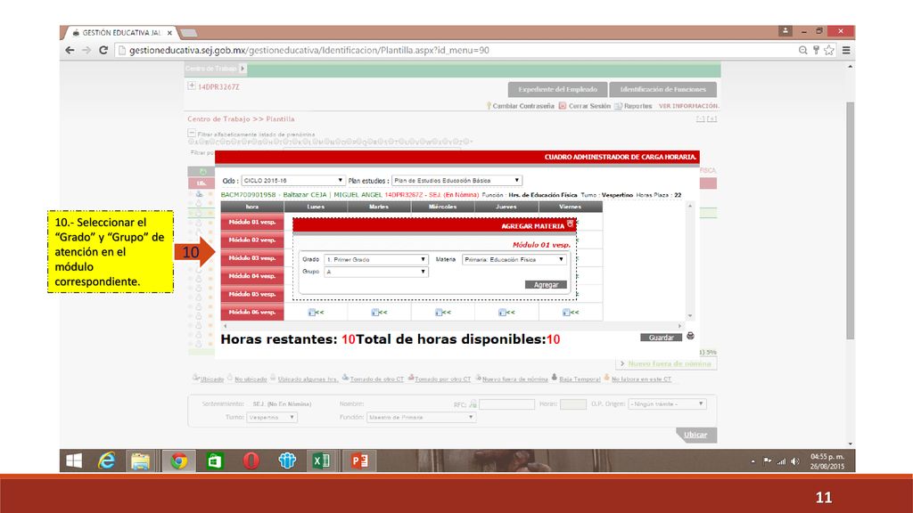 10.- Seleccionar el Grado y Grupo de atención en el módulo correspondiente.