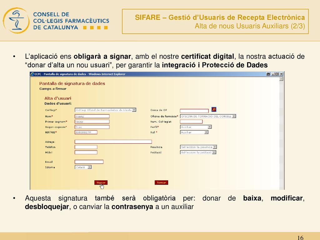 SIFARE – Gestió d’Usuaris de Recepta Electrònica Alta de nous Usuaris Auxiliars (2/3)
