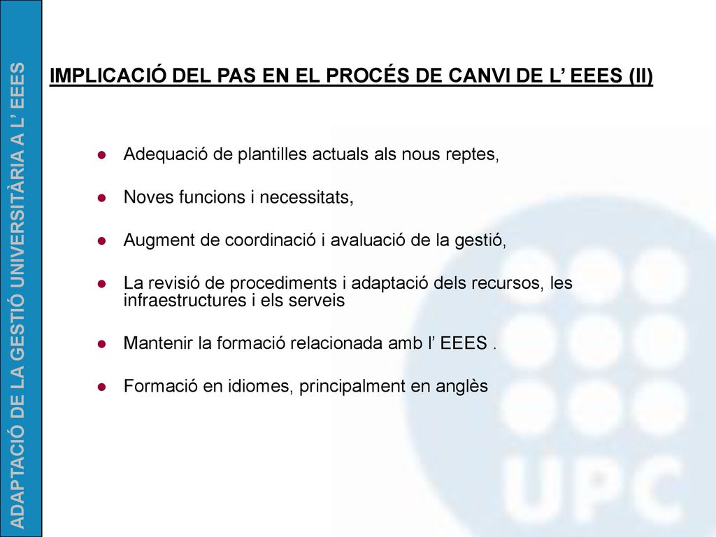 IMPLICACIÓ DEL PAS EN EL PROCÉS DE CANVI DE L’ EEES (II)