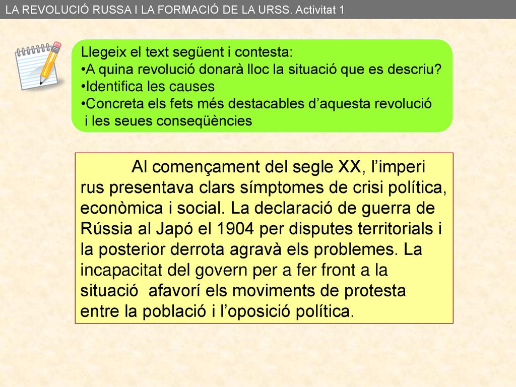 LA REVOLUCIÓ RUSSA I LA FORMACIÓ DE LA URSS. Activitat 1