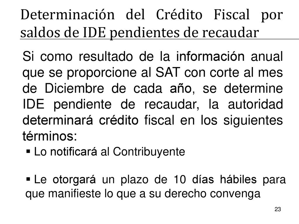 Determinación del Crédito Fiscal por saldos de IDE pendientes de recaudar