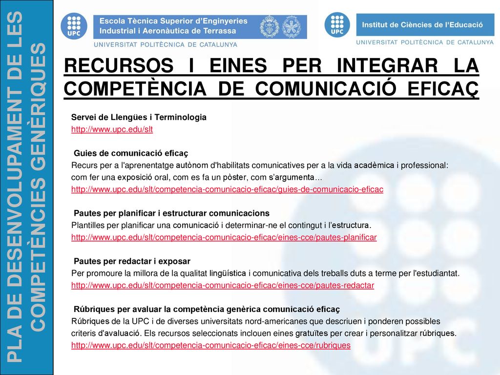 RECURSOS I EINES PER INTEGRAR LA COMPETÈNCIA DE COMUNICACIÓ EFICAÇ