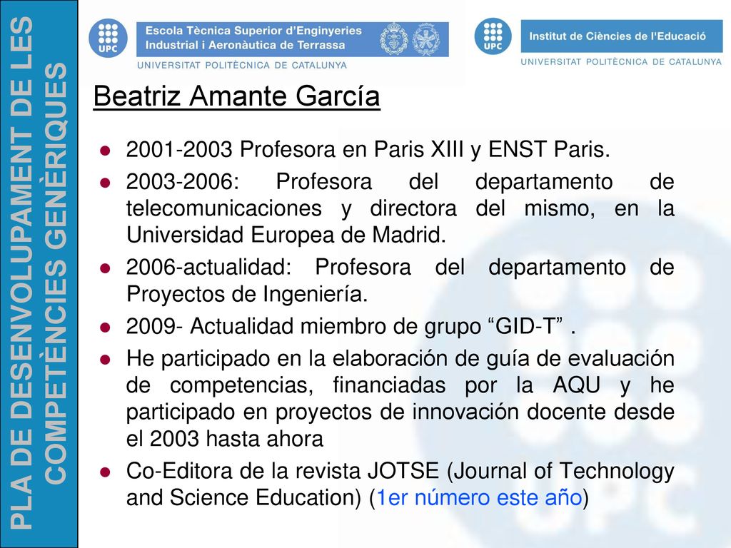 Beatriz Amante García Profesora en Paris XIII y ENST Paris.