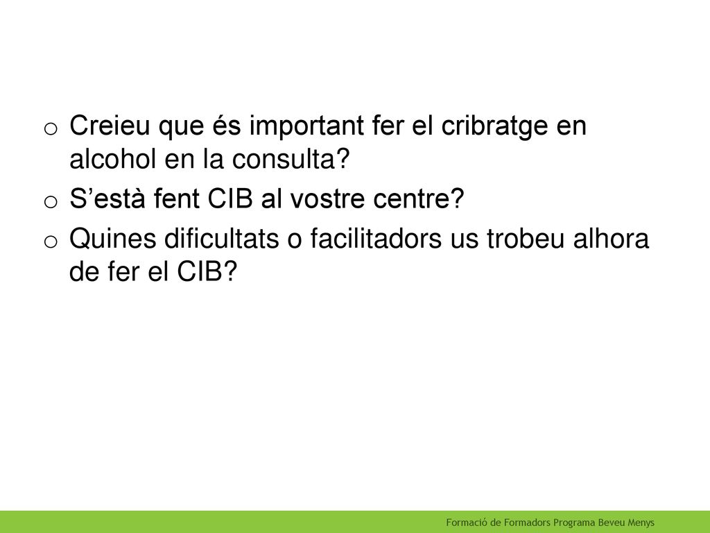 Creieu que és important fer el cribratge en alcohol en la consulta