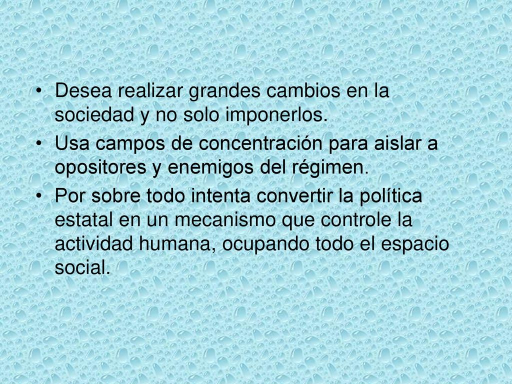 Desea realizar grandes cambios en la sociedad y no solo imponerlos.