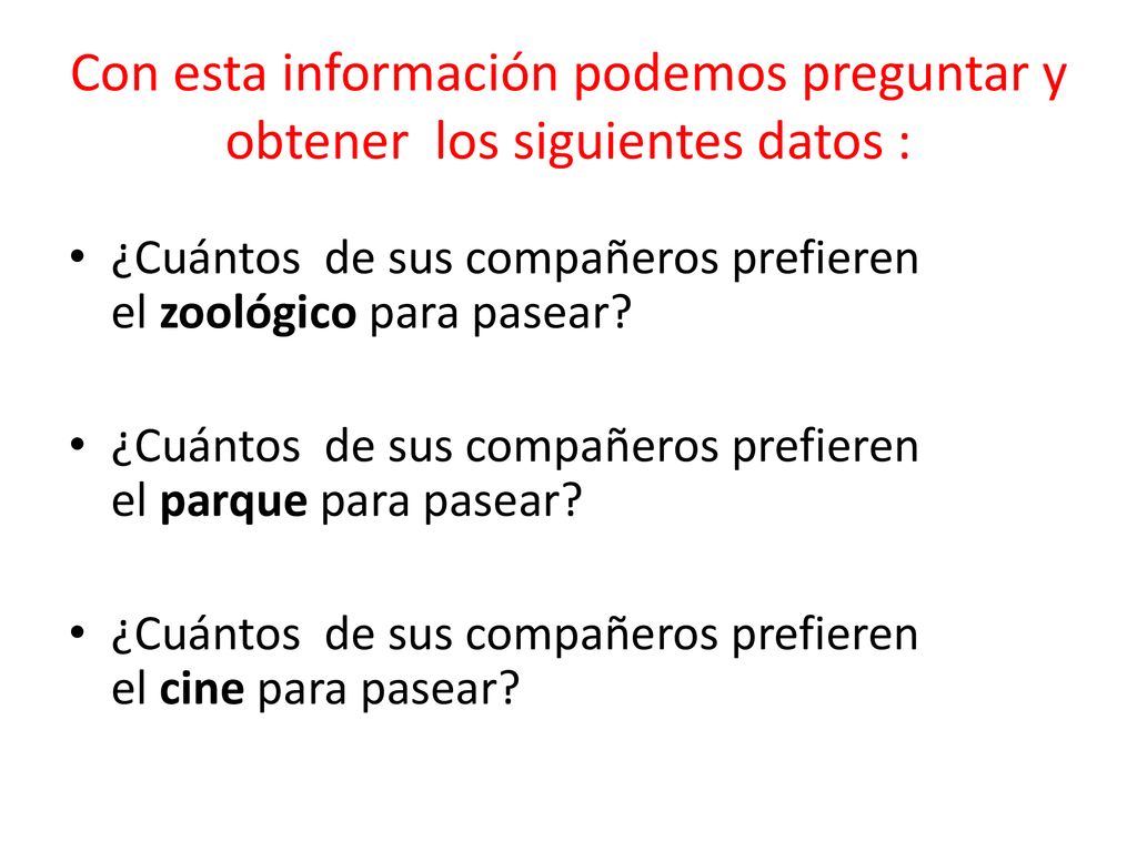 Con esta información podemos preguntar y obtener los siguientes datos :